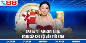X88 Là Gì – Sân Chơi Cược Đẳng Cấp Cho Hội Viên Việt Nam